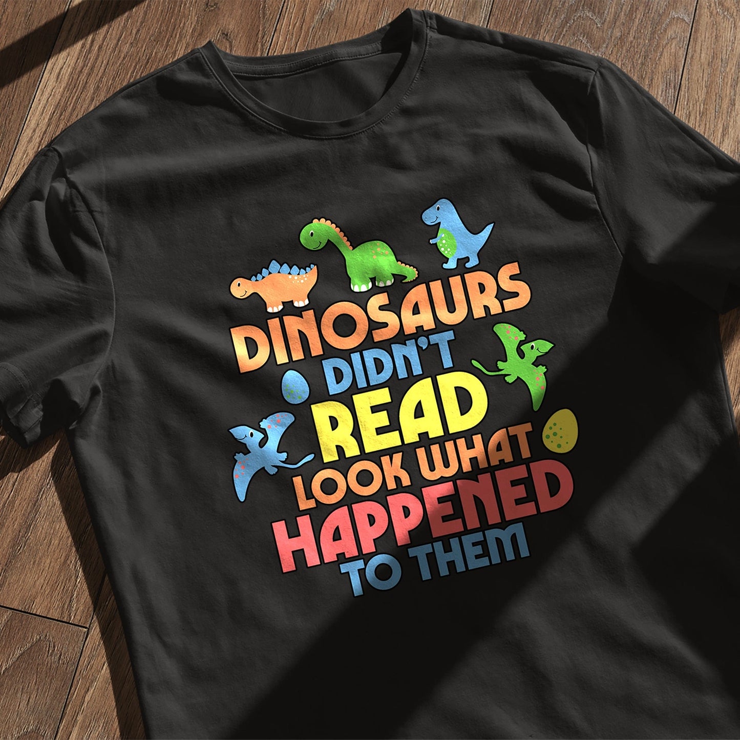 Dinosaurs Didn't Read Kids Tee