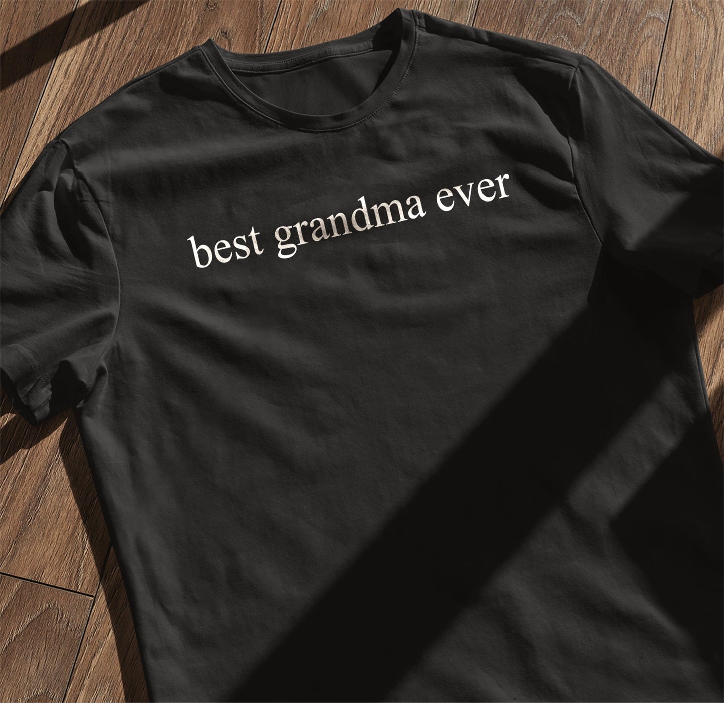 Best Grandma Ever T-Shirt
