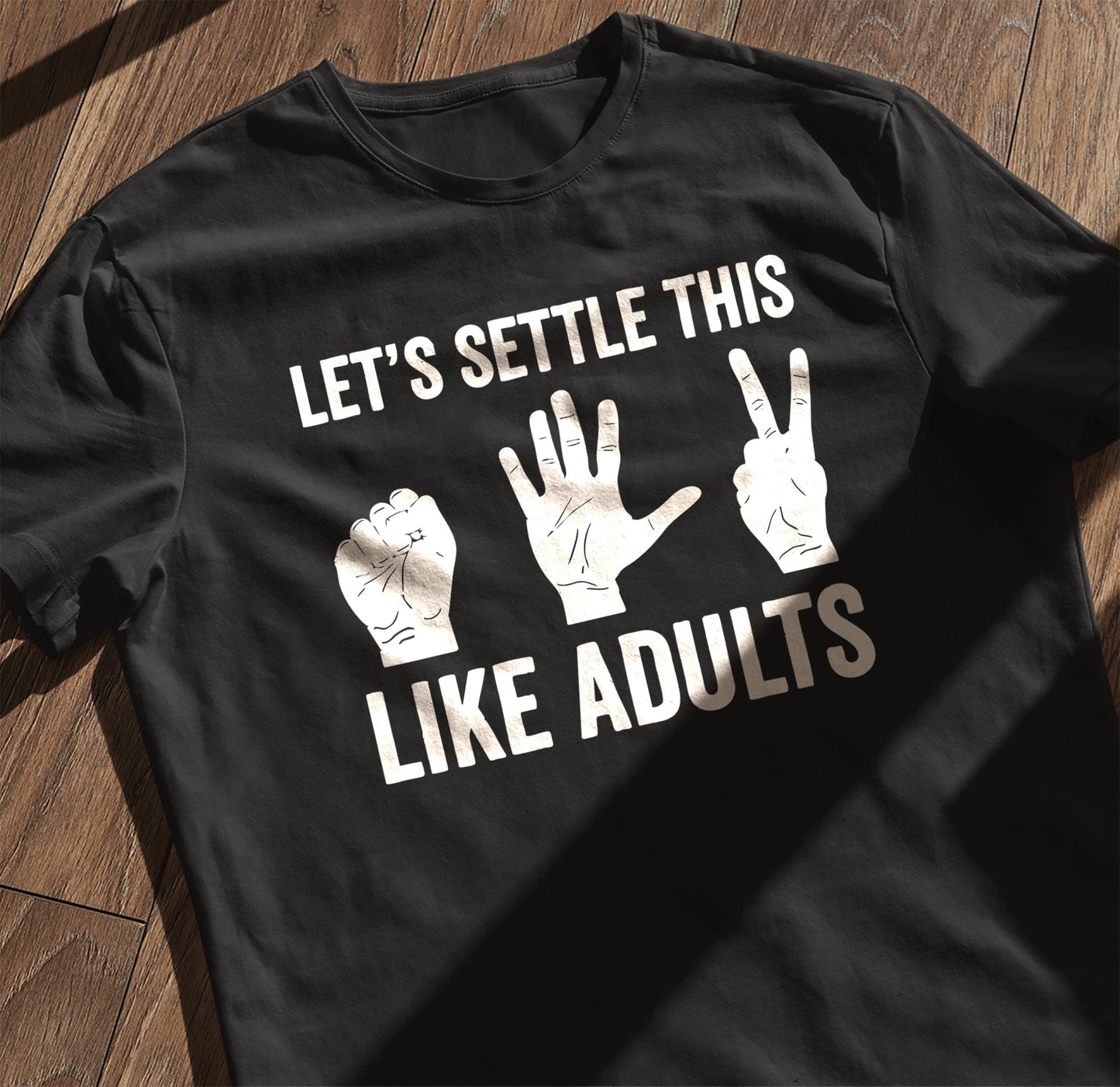 Settle Like Adults 3 T-Shirt - Funny