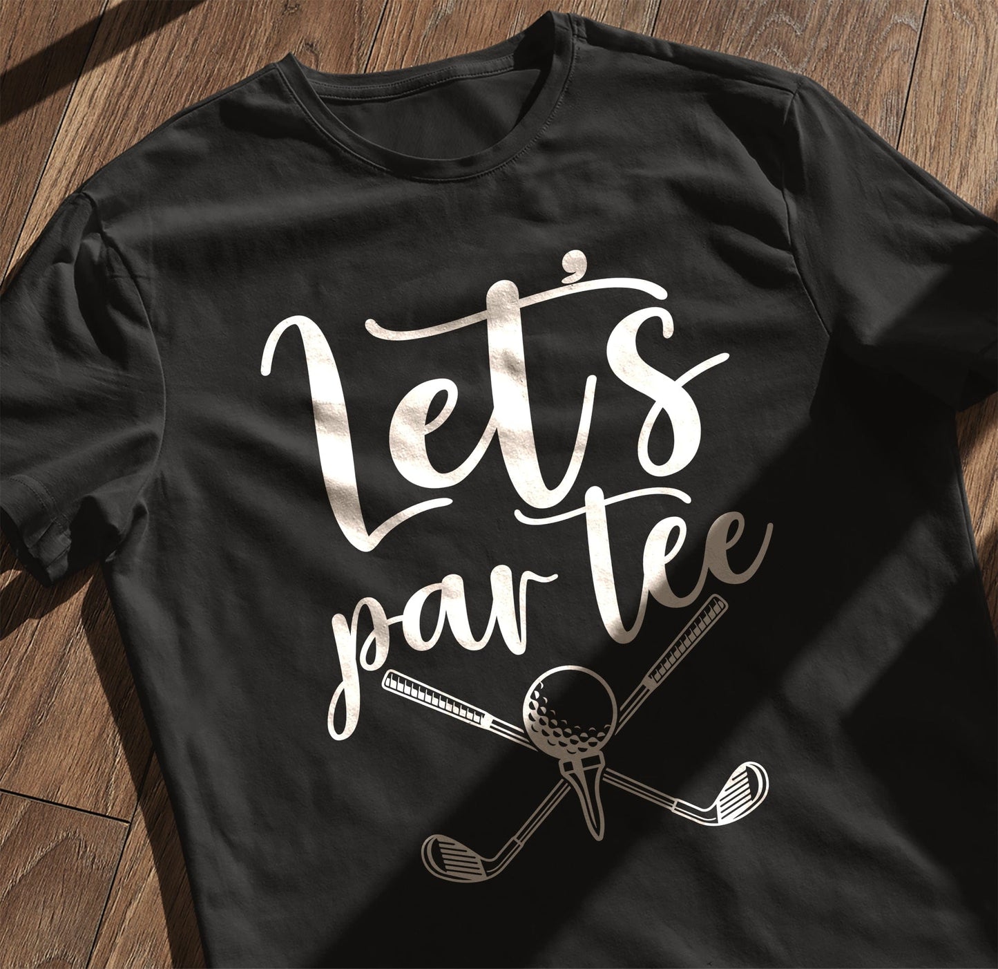 Golf-96 Let's Par Tee Funny