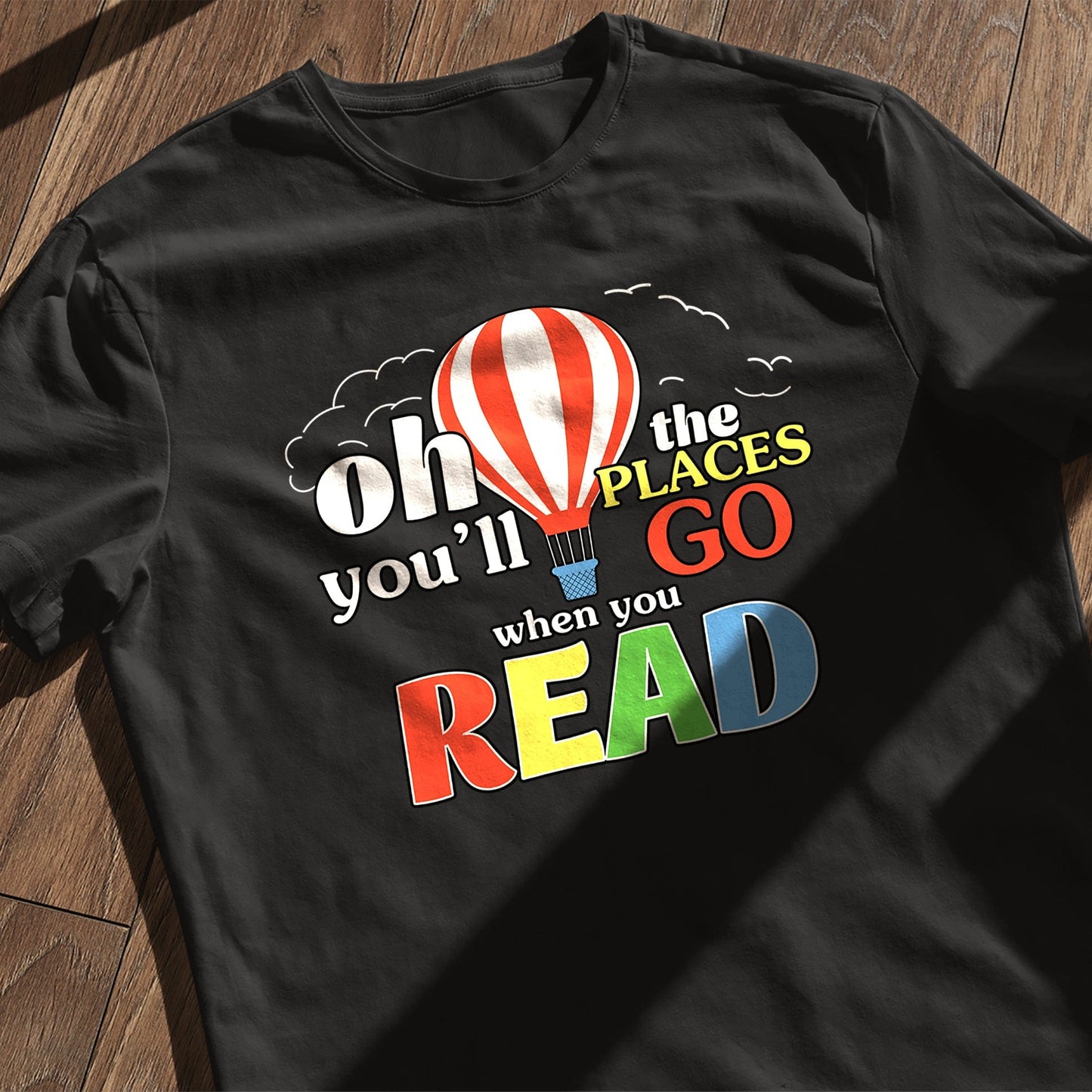 the Places Youll Go T-shirt