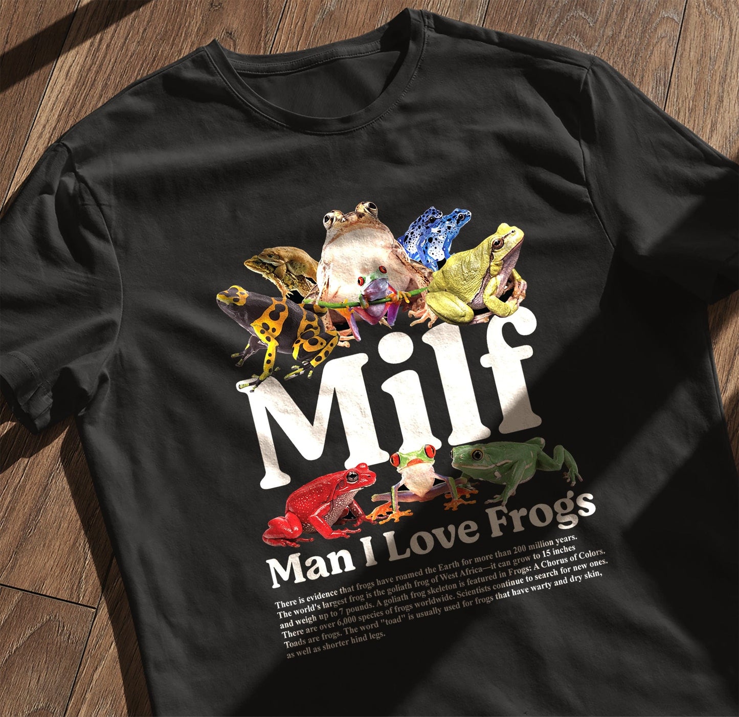 Man I Love Frogs 1 T-shirt -
