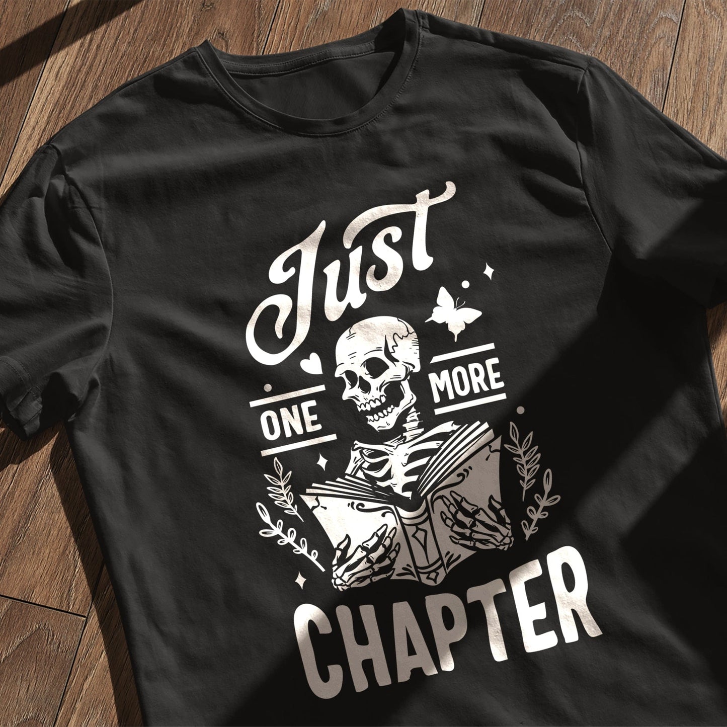 Just One More Chapter Please t-shirt