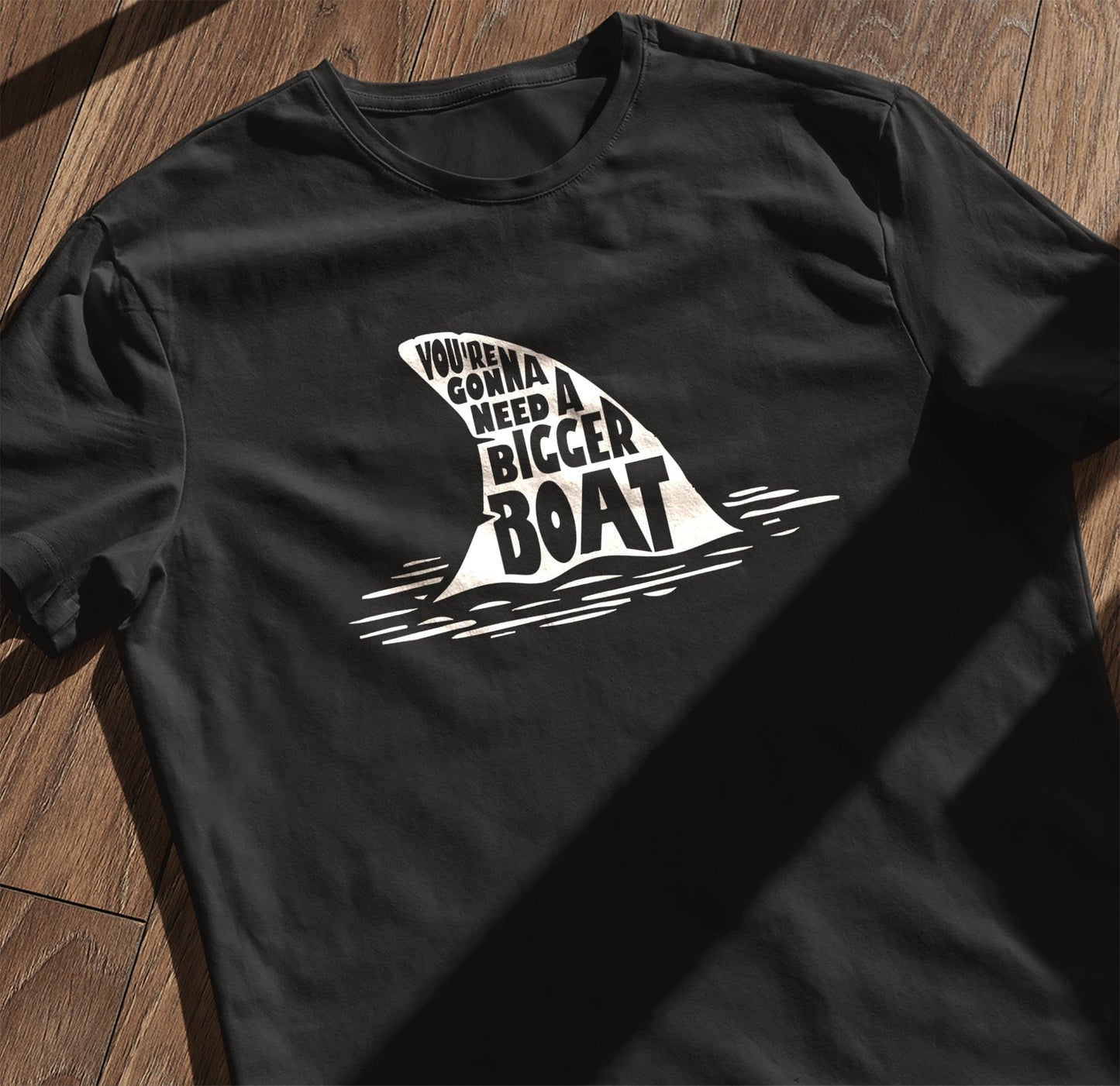 Need a Bigger Boat 3 T-Shirt -