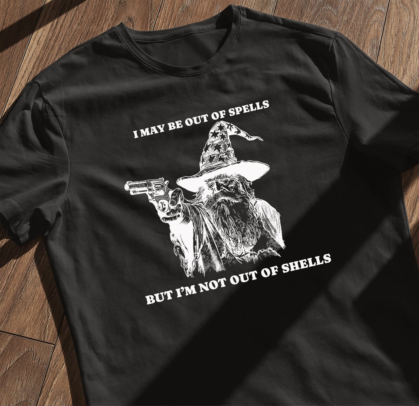 I May Be Out of Spells T-Shirt
