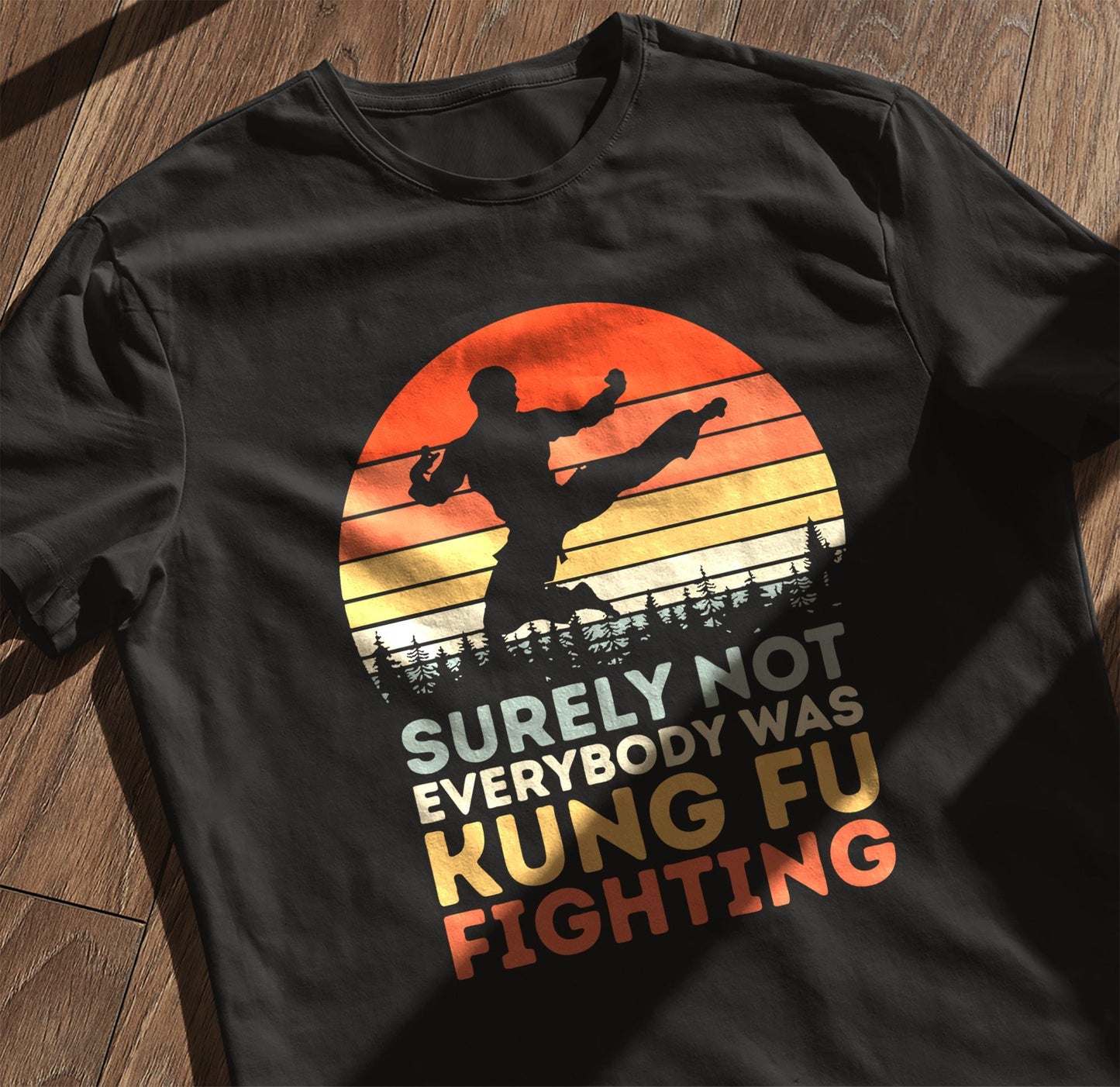 Kung Fu Fight 5 T-Shirt - Not Everyone