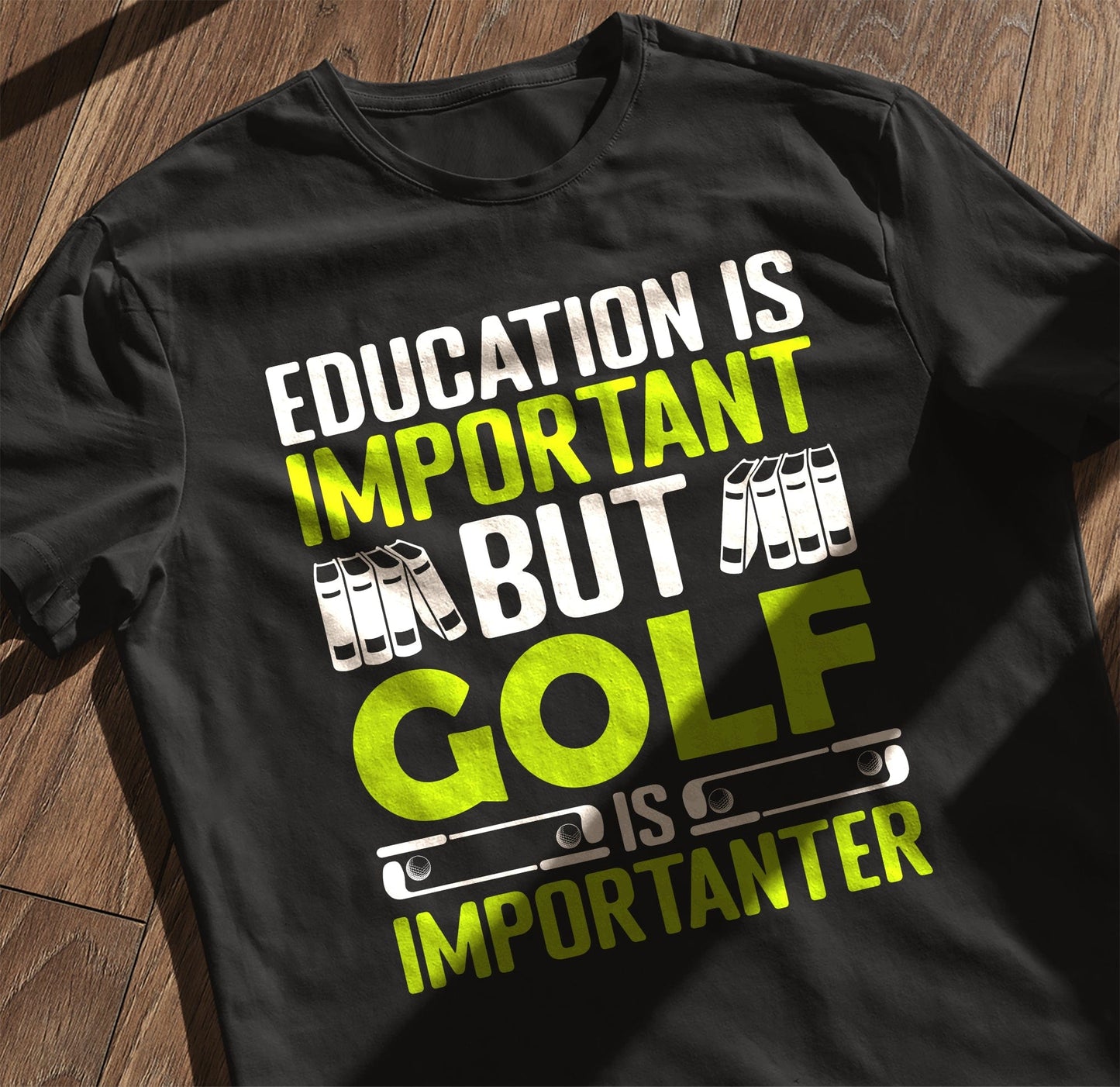 Education Is Important T-Shirt