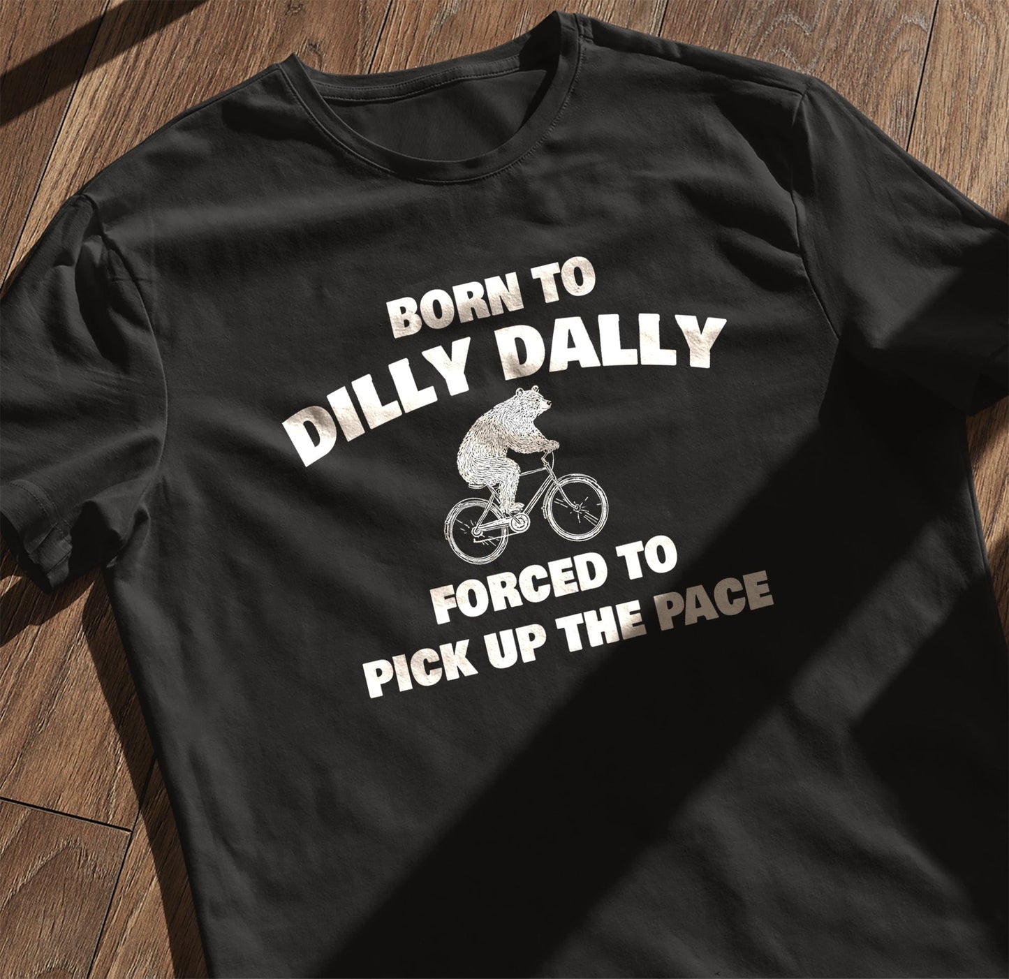 Born to Dilly T-Shirt