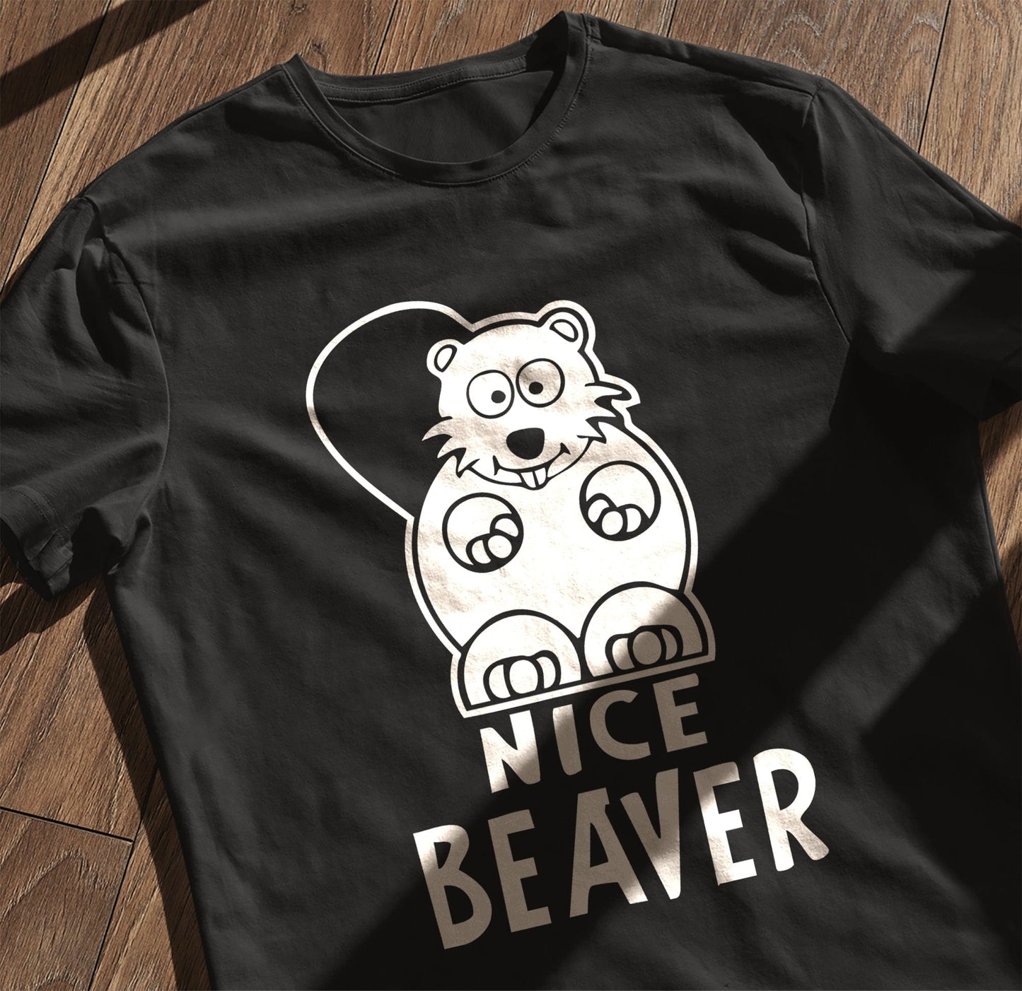 Nice Beaver 2 T-Shirt - Hilarious and