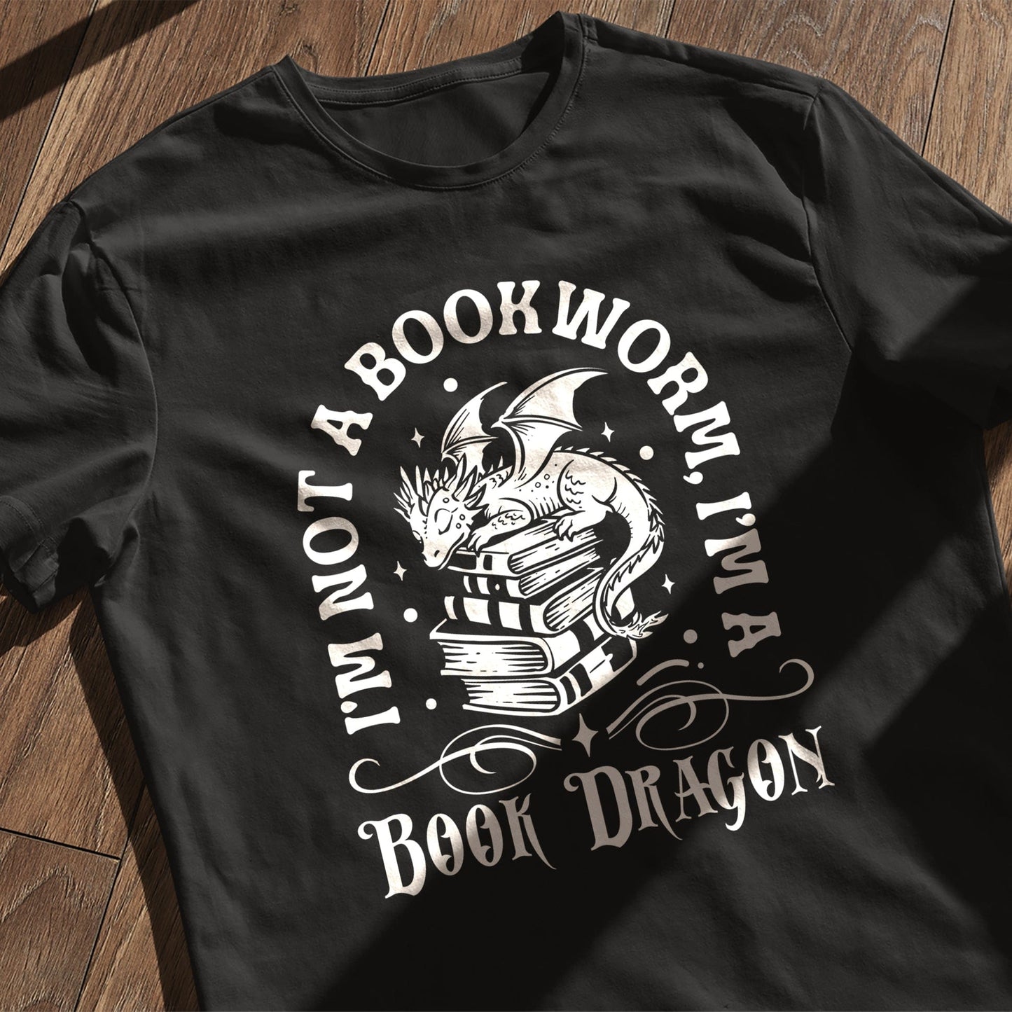 Not a Bookworm Just a Book Dragon T-Shirt
