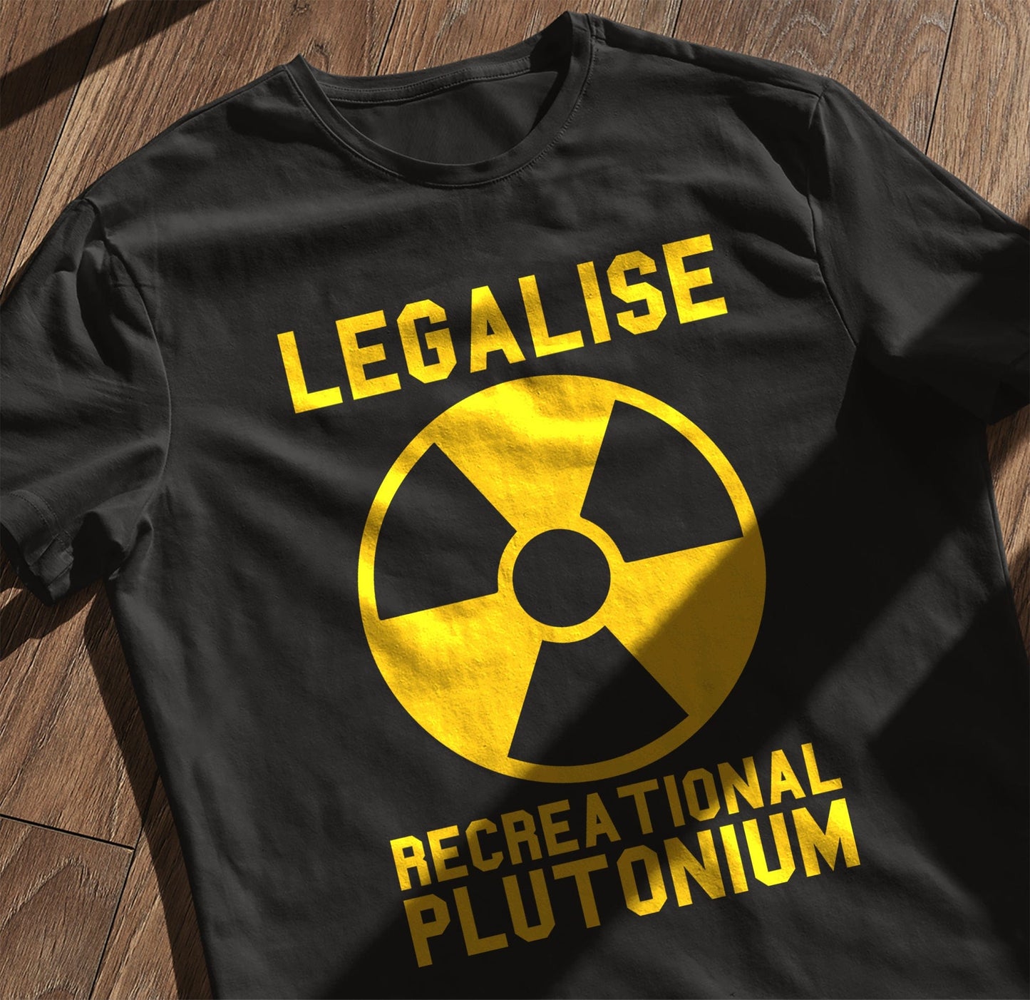 Legalize Plutonium T-Shirt