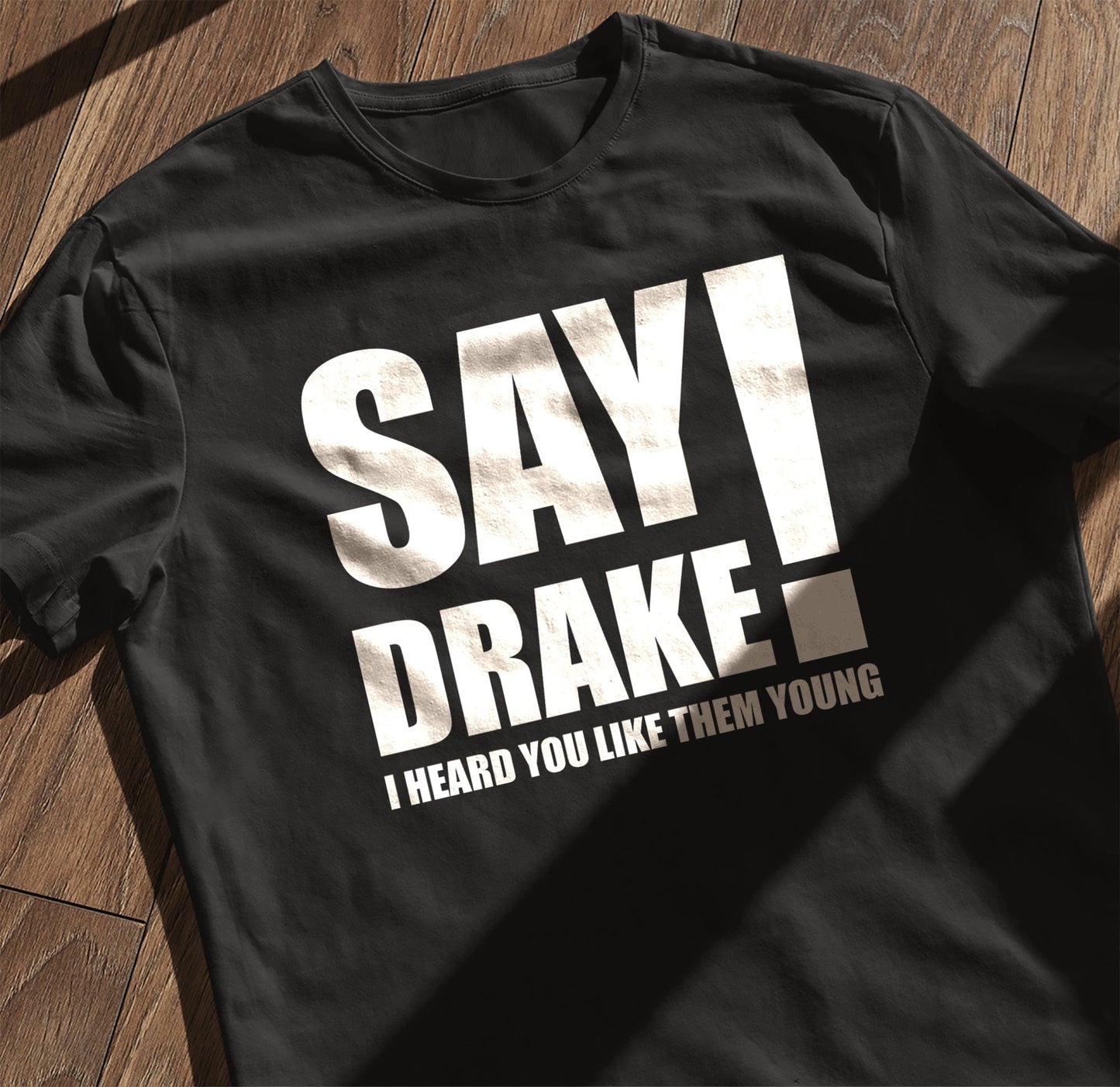 Say Drake 5 T-Shirt - Kendrick diss track