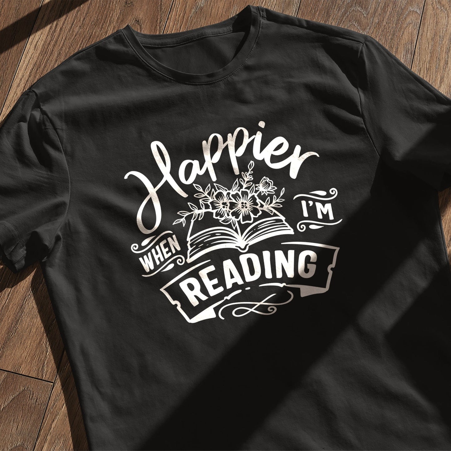 Happier When Im Reading T-Shirt