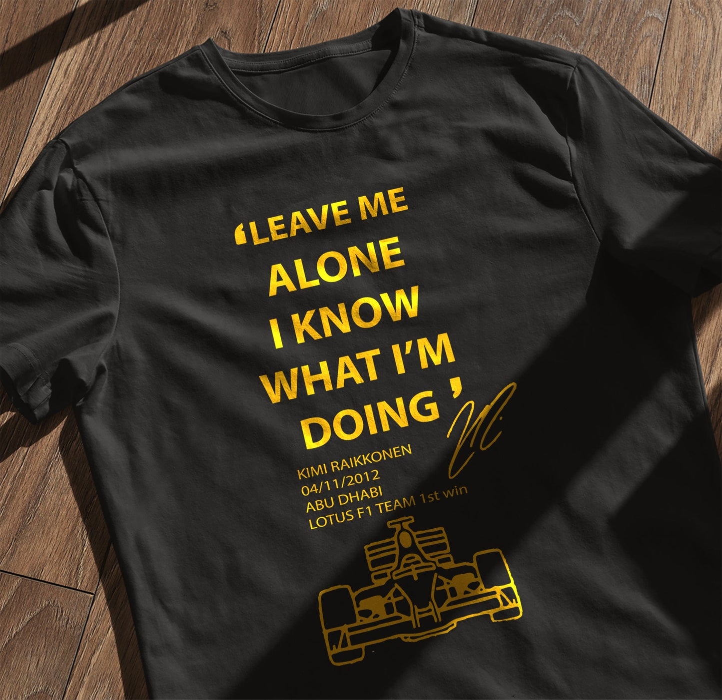 Kimi R√§ikk√∂nen Leave Me Alone T-Shirt