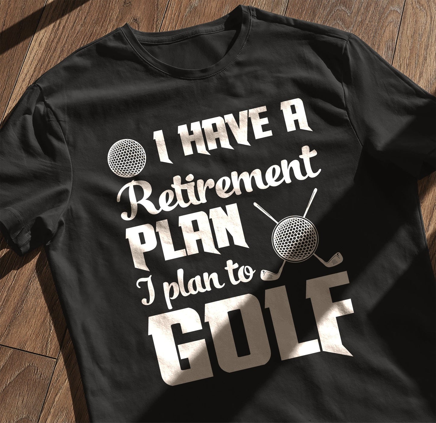 Golf-37 Retirement Plan? T-Shirt