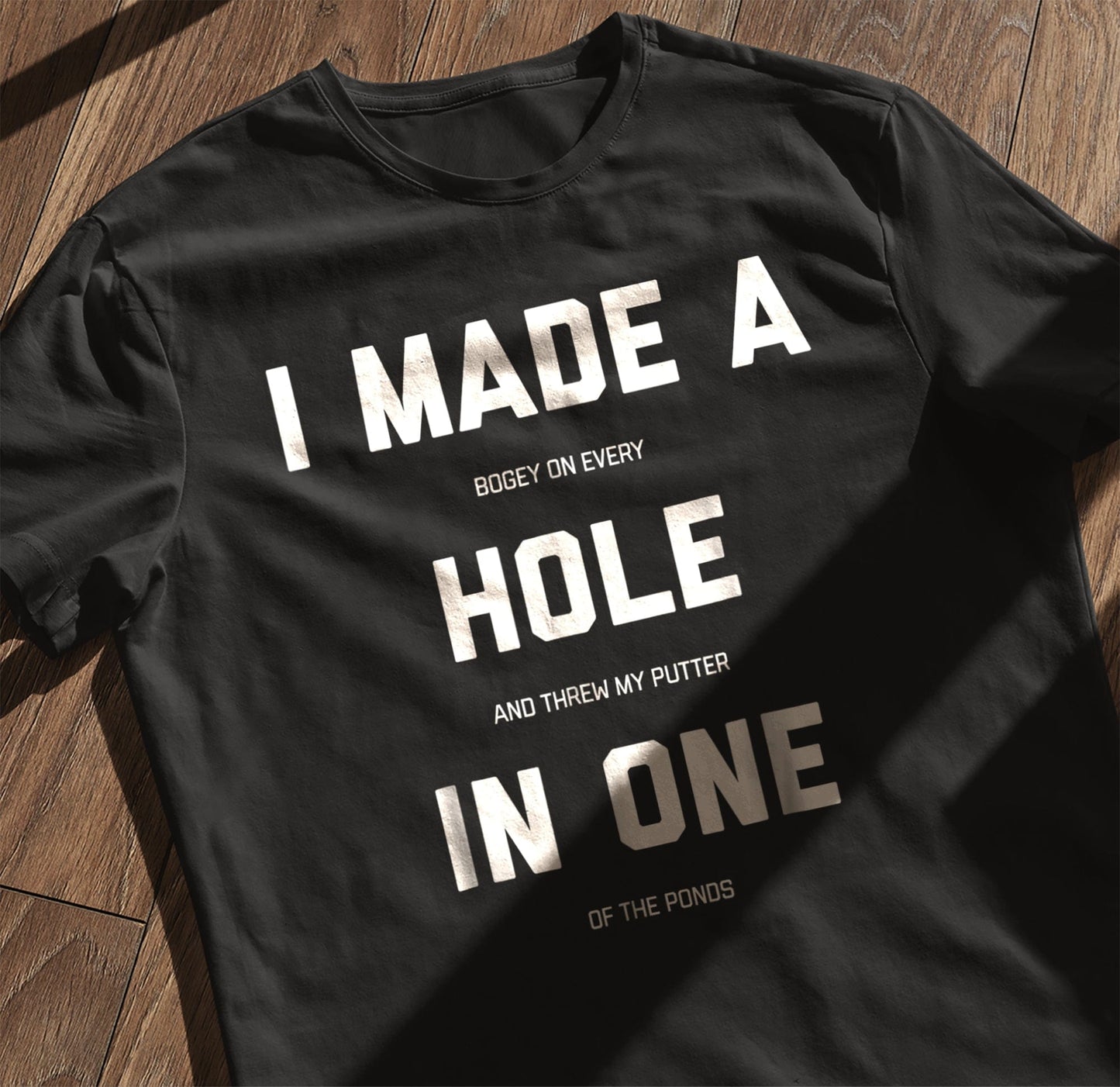 Hole in One T-Shirt