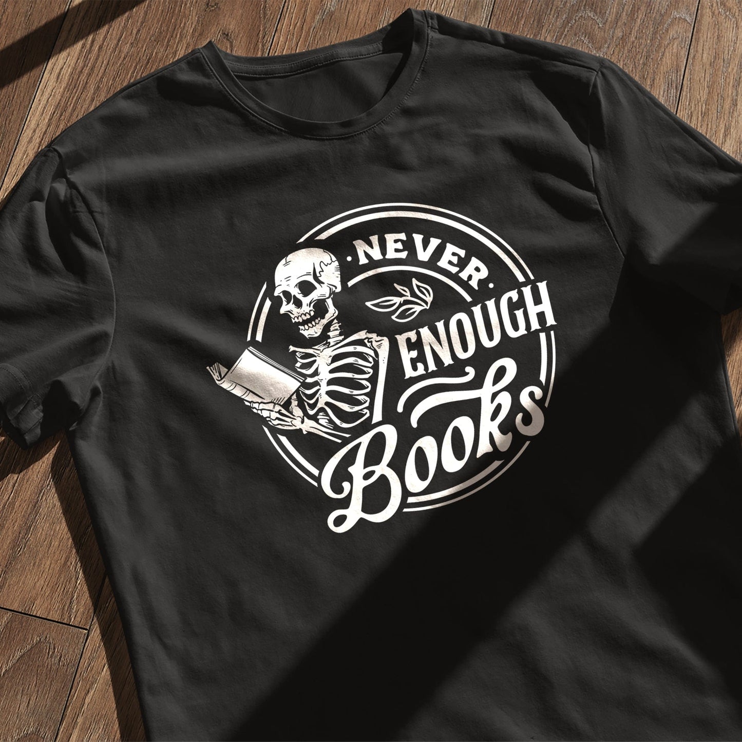 Never Enough Books T-Shirt