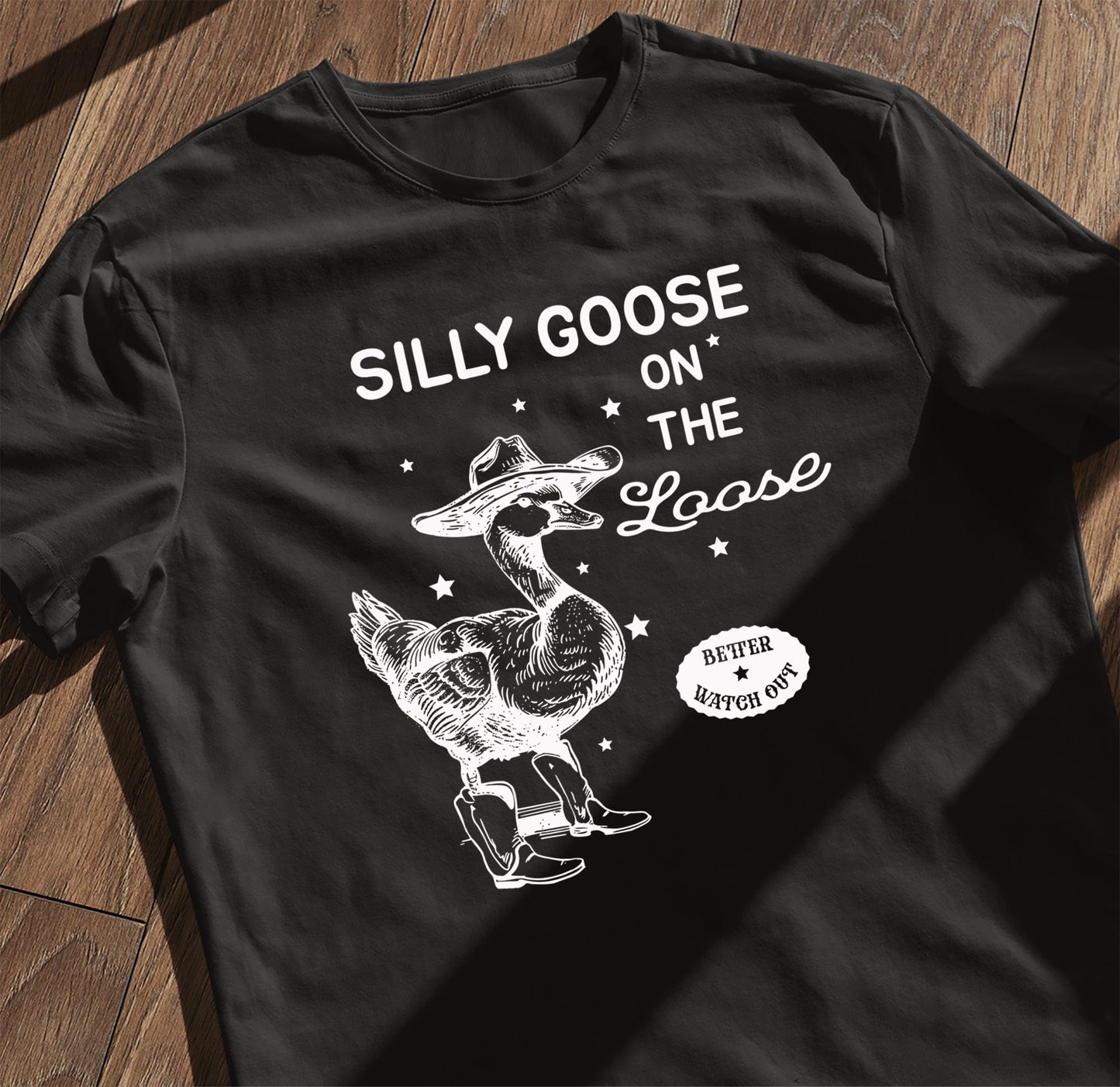 Silly Goose on the Loose T-Shirt