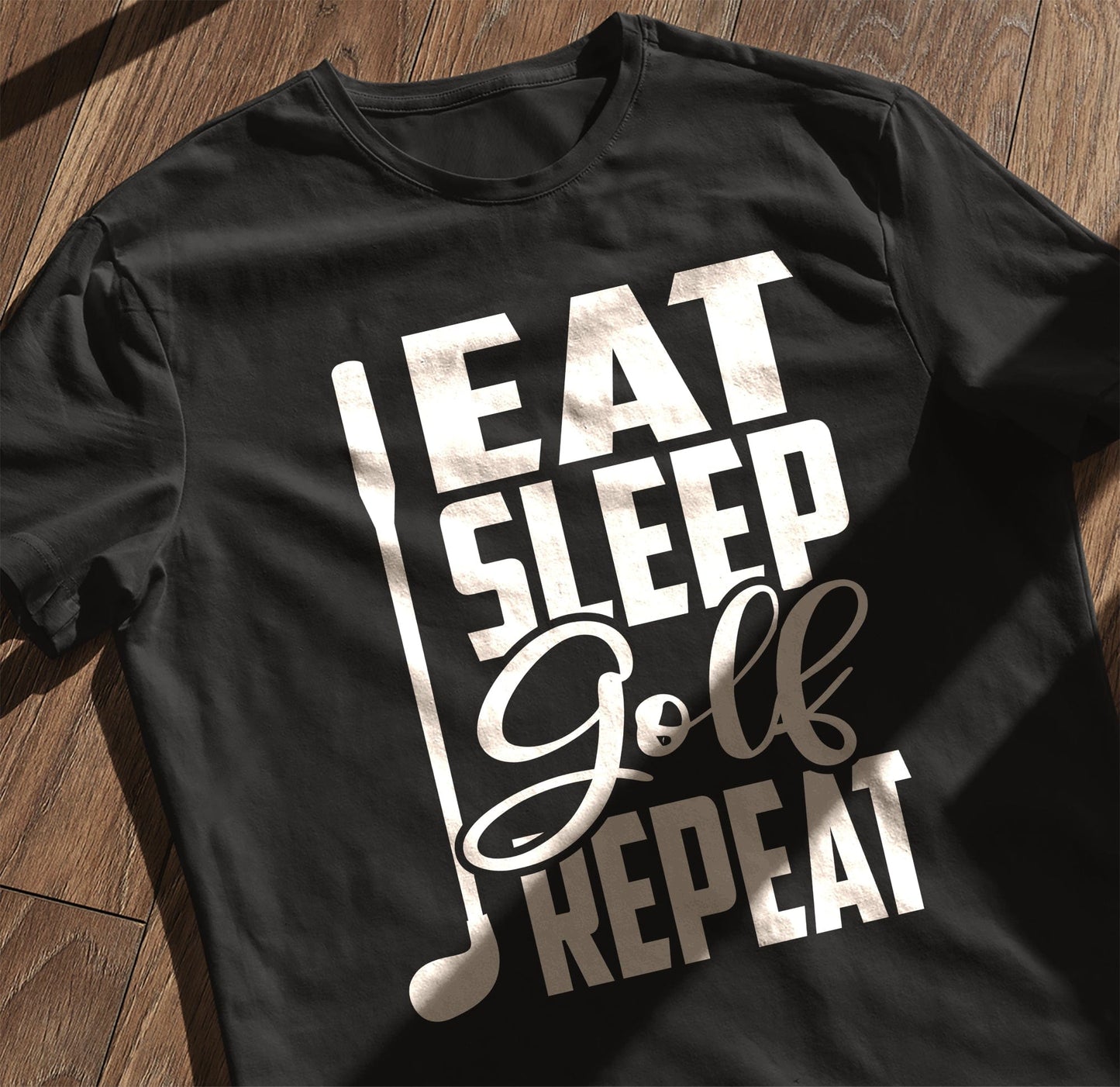 Golf-92 T-Shirt Eat, Sleep, Golf,