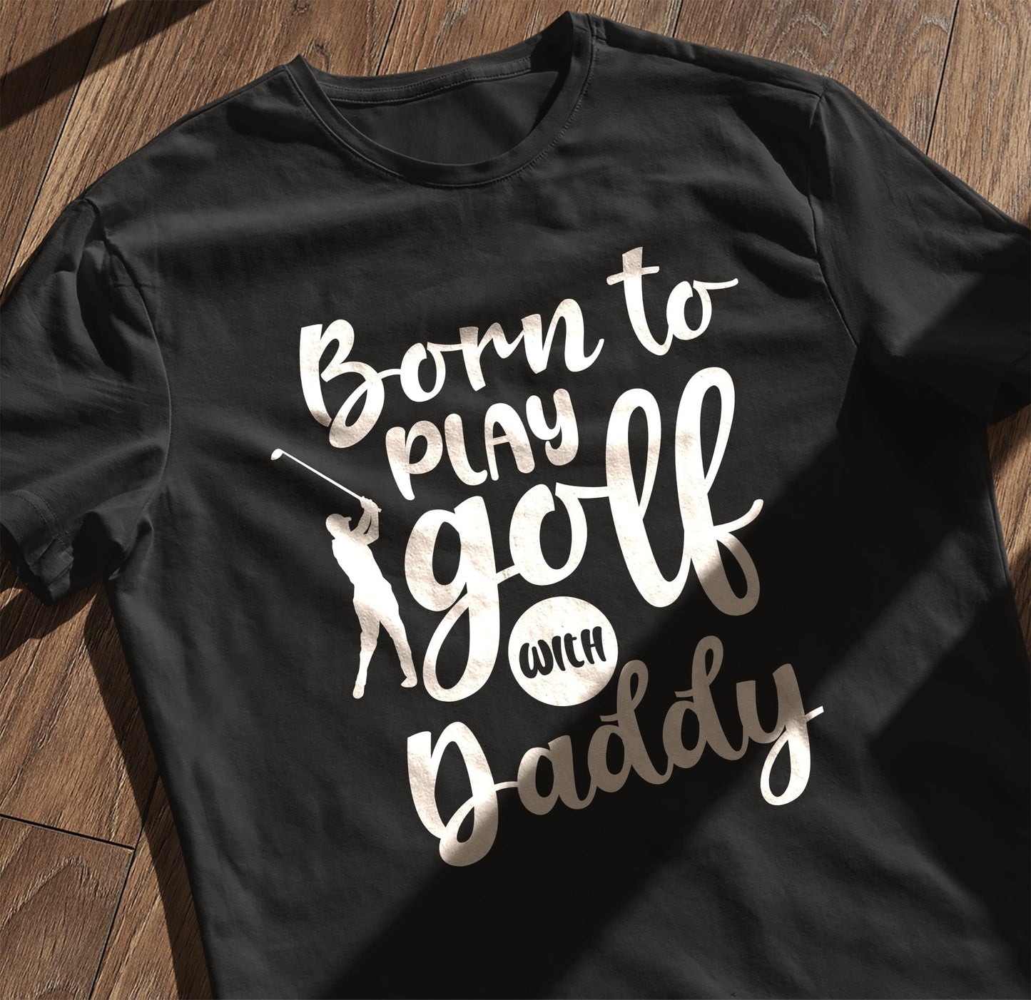 Golf-90 t-shirt Born To Play Golf
