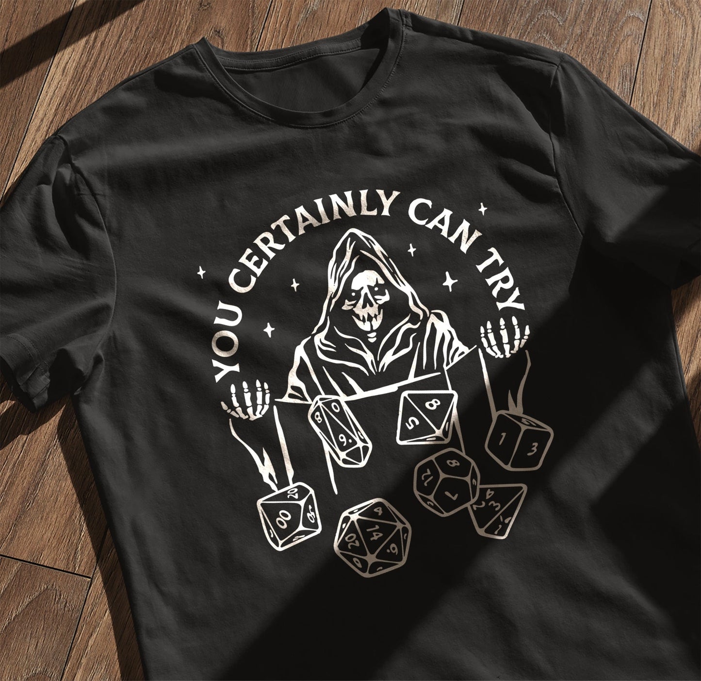 Certainly Try 3 t-shirt - Roll the
