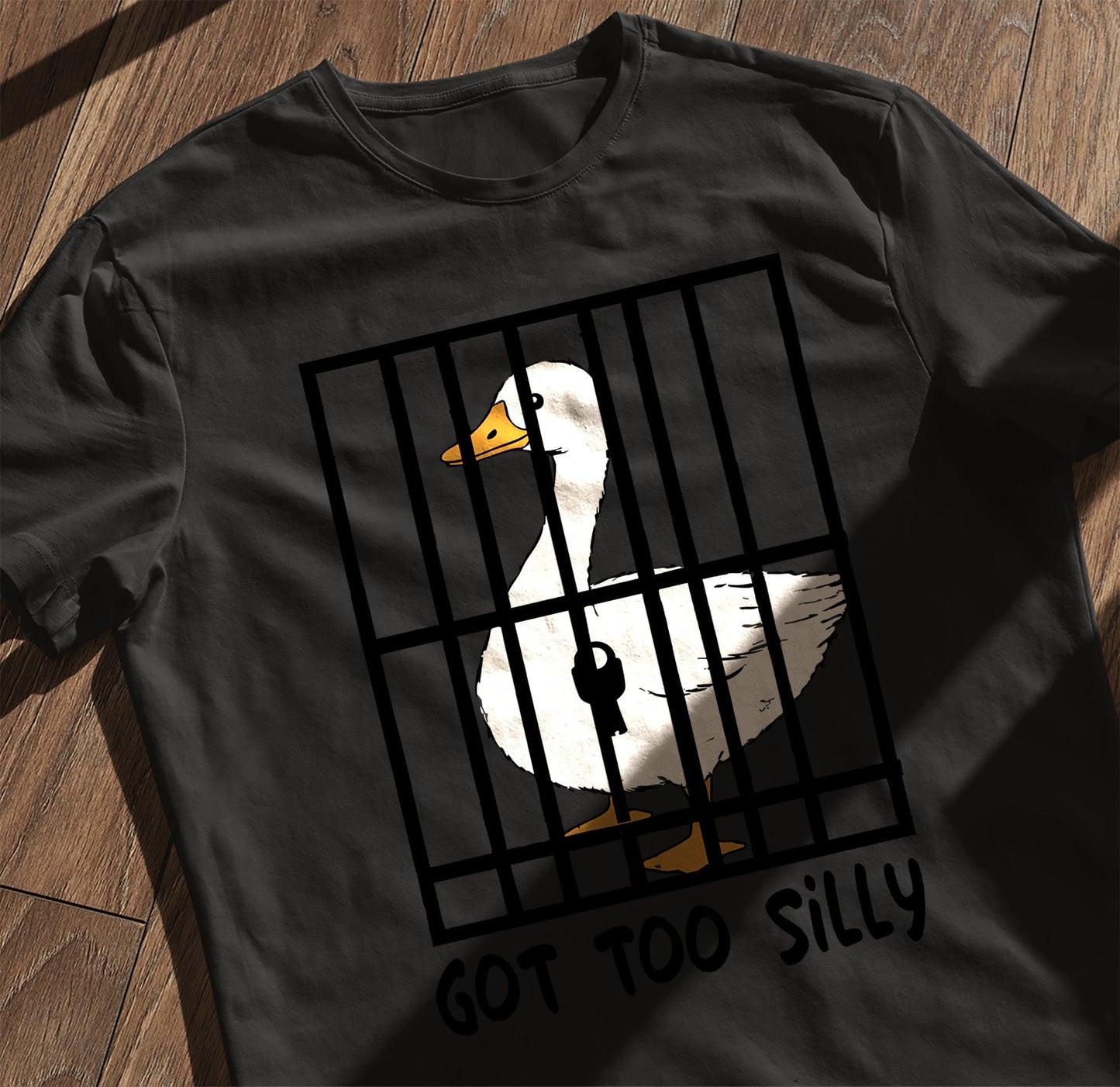 Got Too Silly T-Shirt