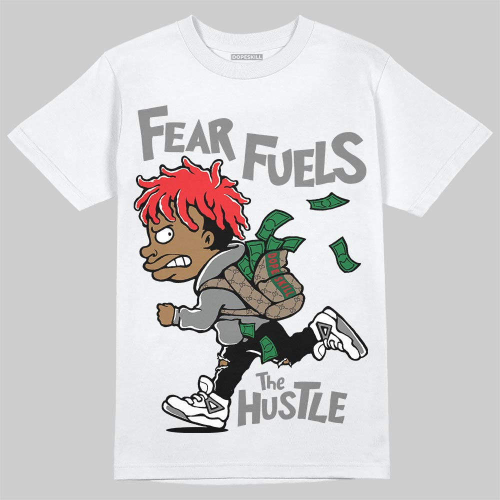 Grey Collection DopeSkill T-Shirt Fear Fuels The Hustle Graphic