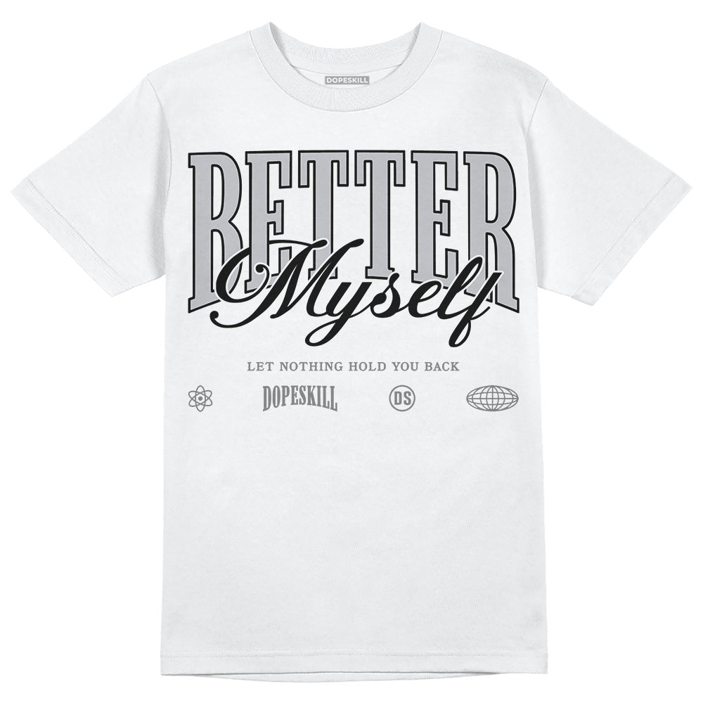 Grey Collection DopeSkill T-Shirt Better Myself Graphic