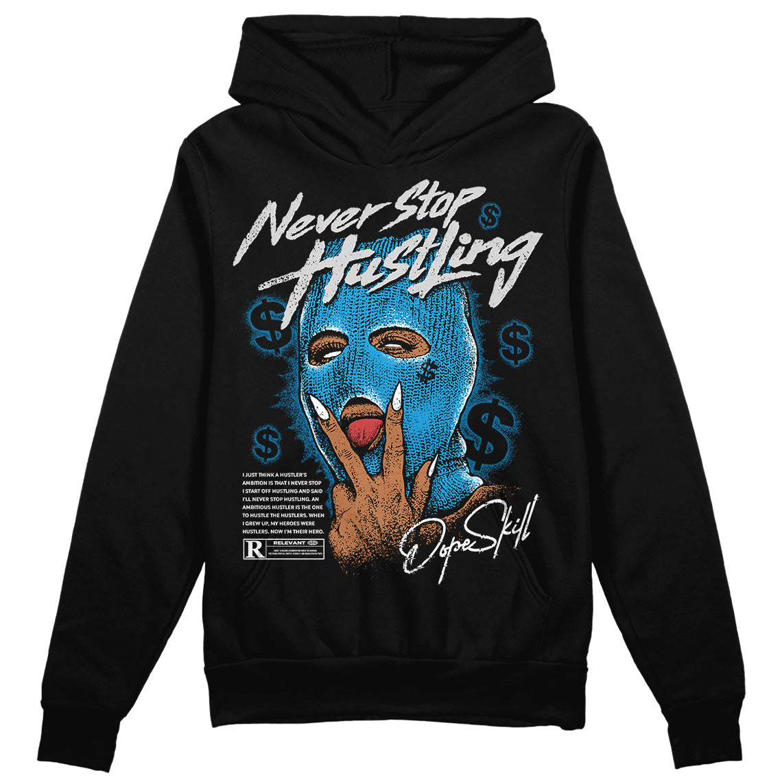 Military Blue 4s DopeSkill Hoodie Sweatshirt Never Stop Hustling Graphic