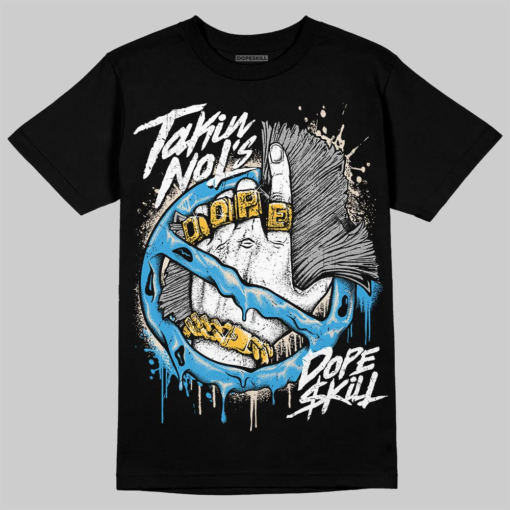UNC Reimagined 1s DopeSkill T-Shirt Takin No L's Graphic