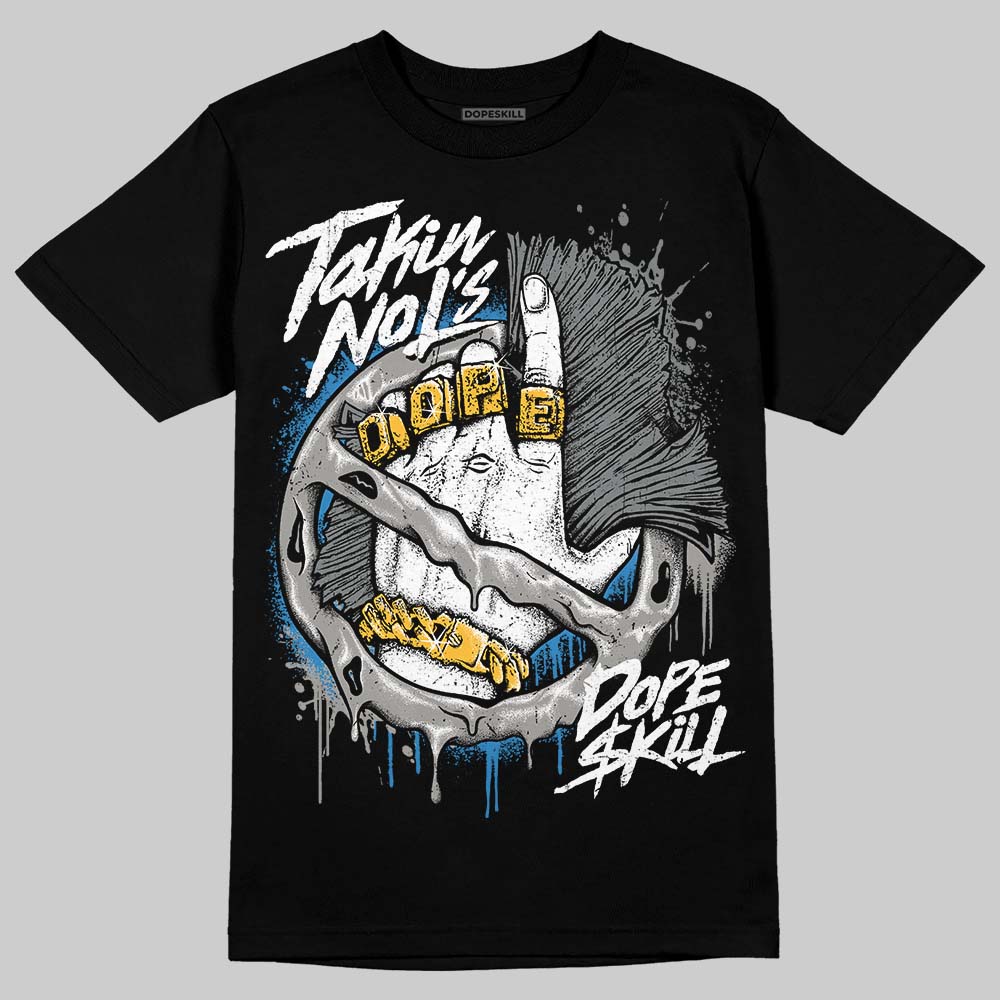 Cool Grey 9s DopeSkill T-Shirt Takin No L's Graphic