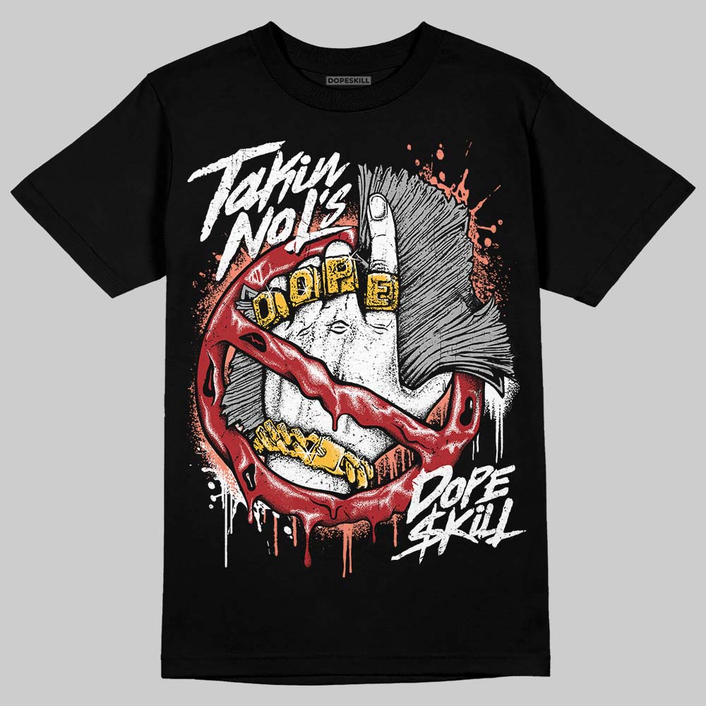 Rare Air Cinnabar 1s DopeSkill T-Shirt Takin No L's Graphic