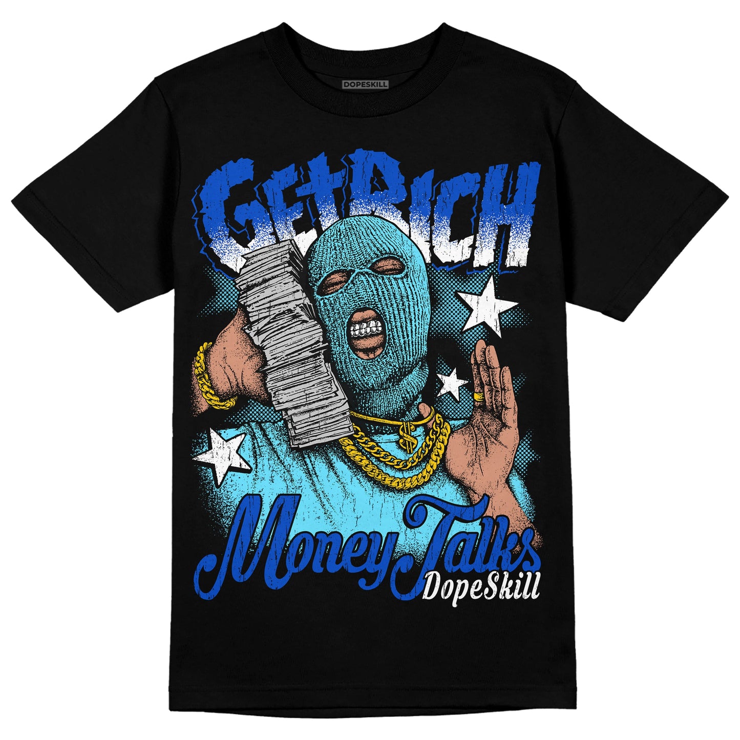 SB Dunk Argon DopeSkill T-Shirt Get Rich Graphic