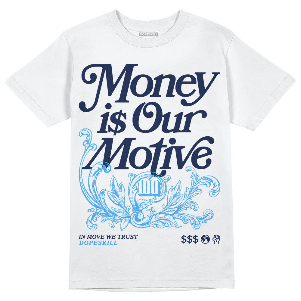 AJ Spizike White Obsidian DopeSkill T-Shirt Money Is Our Motive Typo Graphic