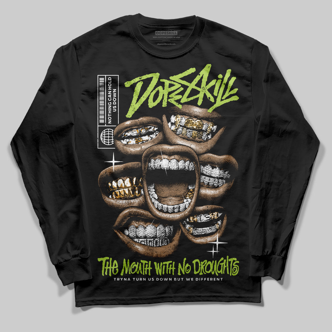 Bright Cactus 13s DopeSkill Long Sleeve T-Shirt The Mouth With No Droughts Graphic