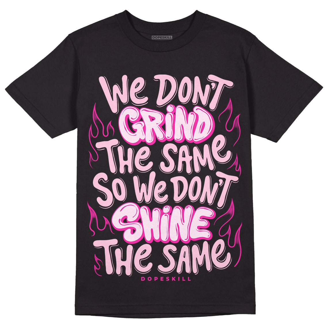 Triple Pink Dunk Low DopeSkill T-Shirt Grind Shine Graphic
