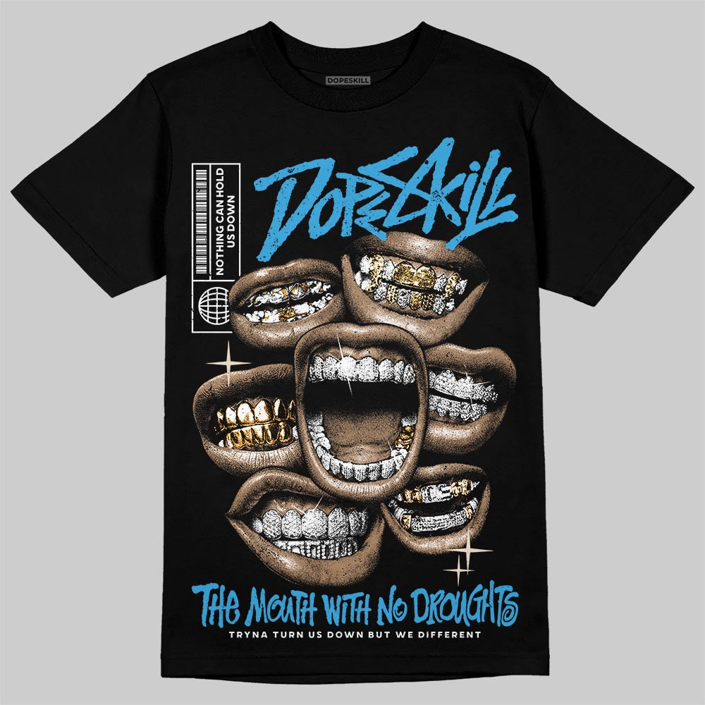 UNC Reimagined 1s DopeSkill T-Shirt The Mouth With No Droughts Graphic