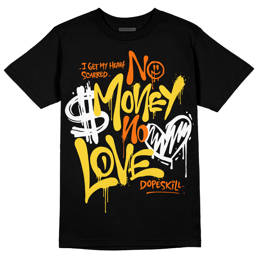 Black Tour Yellow AJ 4 Thunder DopeSkill Unisex T-Shirt No Money No Love Typo Graphic