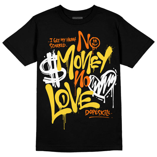 Black Tour Yellow AJ 4 Thunder DopeSkill Unisex T-Shirt No Money No Love Typo Graphic