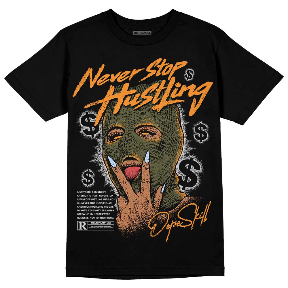 Olive 5s DopeSkill T-Shirt Never Stop Hustling Graphic