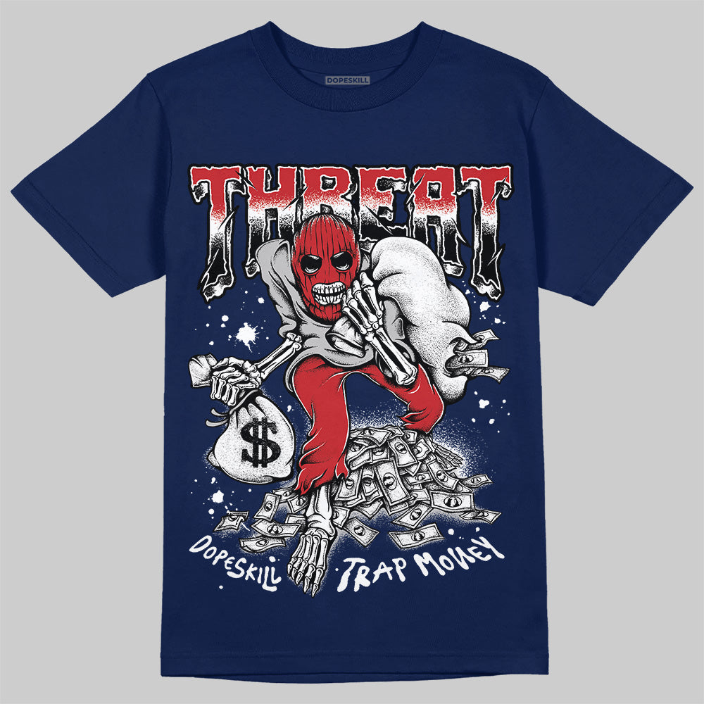Summit White Navy 4s DopeSkill T-Shirt Threat Graphic