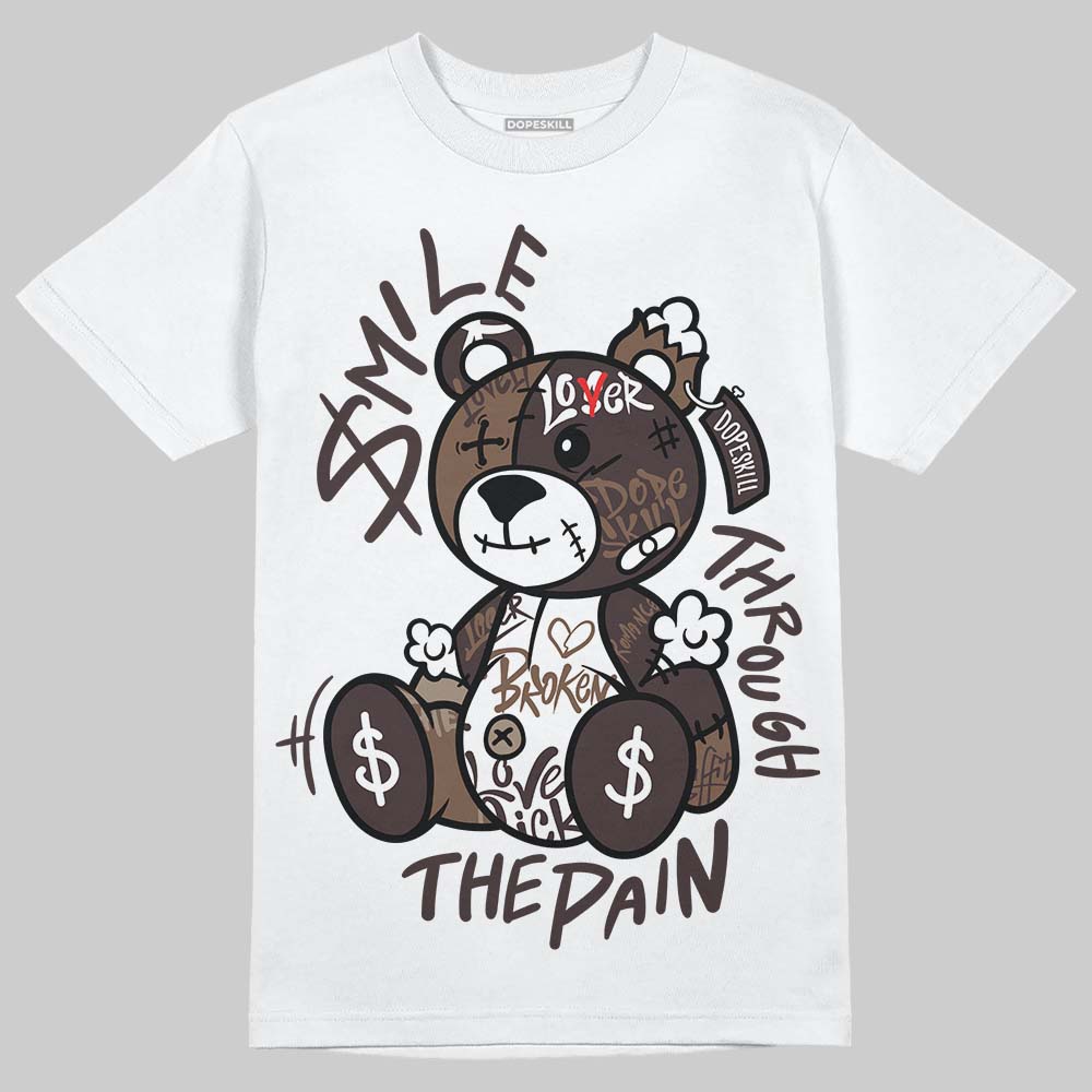 Baroque Brown 12s DopeSkill T-Shirt Smile Through The Pain Graphic