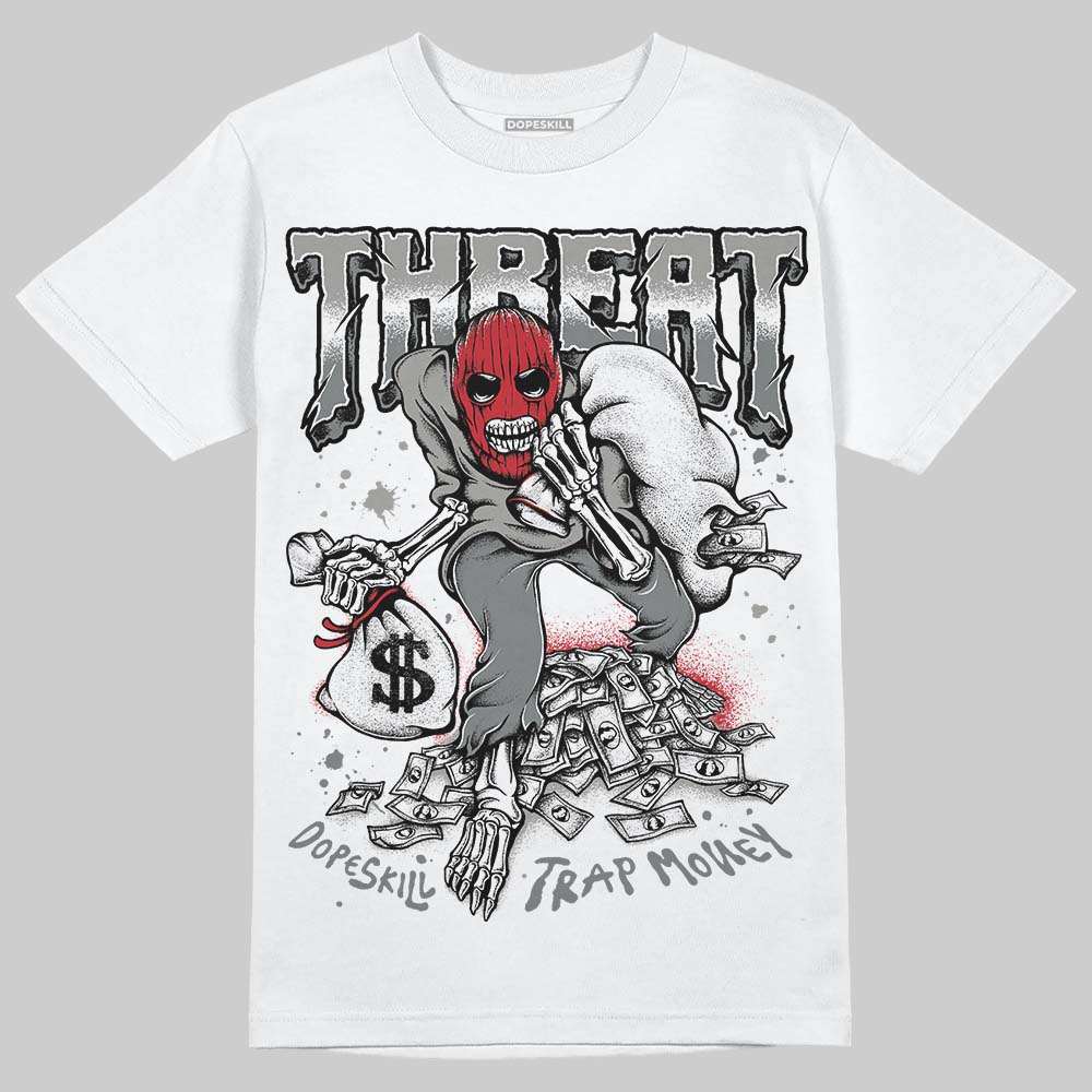 Cool Grey 9s DopeSkill T-Shirt Threat Graphic