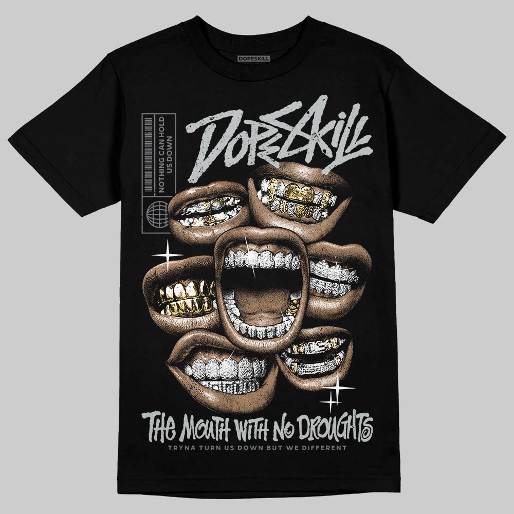 Fear 4s DopeSkill T-Shirt The Mouth With No Droughts Graphic
