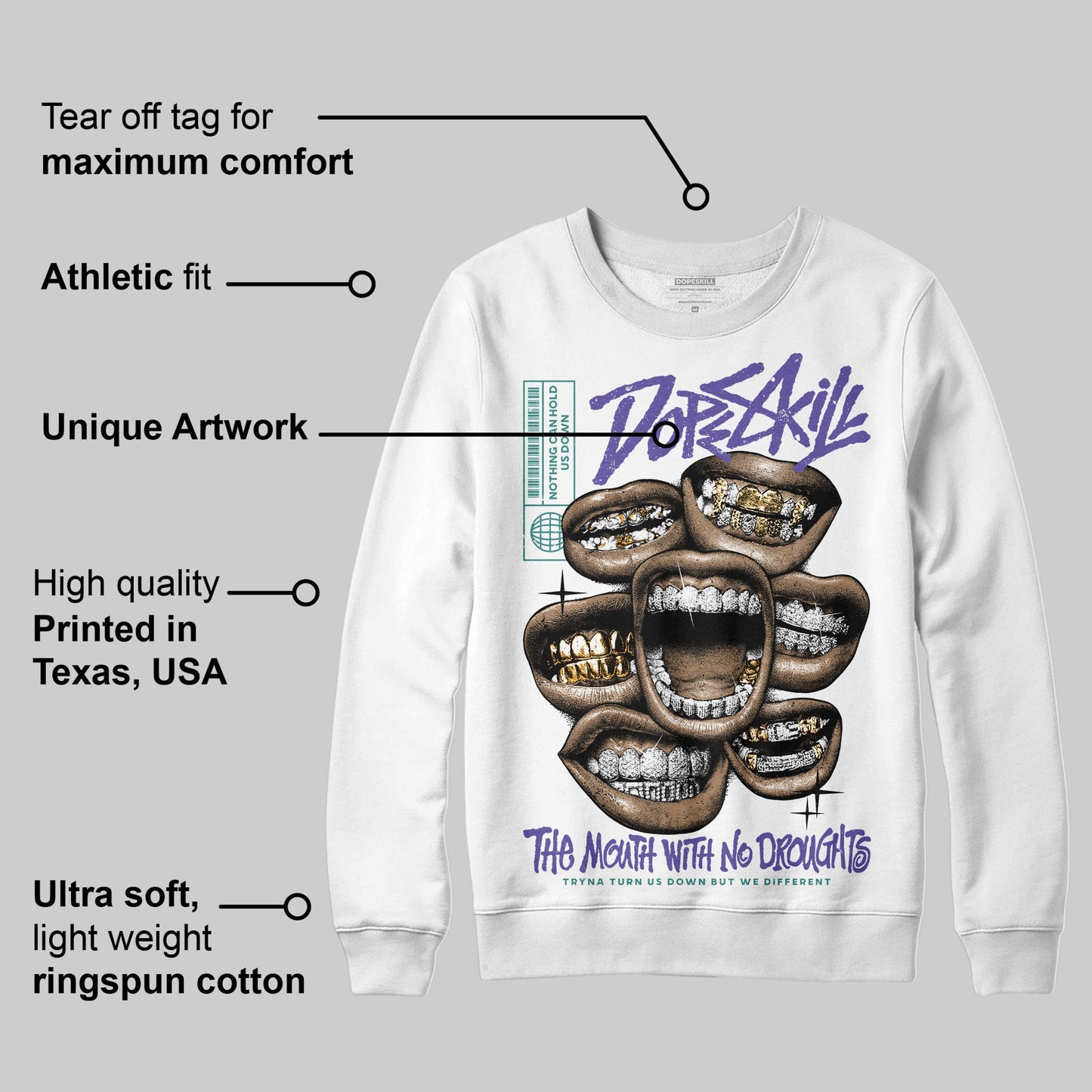 Grape 5s DopeSkill Sweatshirt The Mouth With No Droughts Graphic