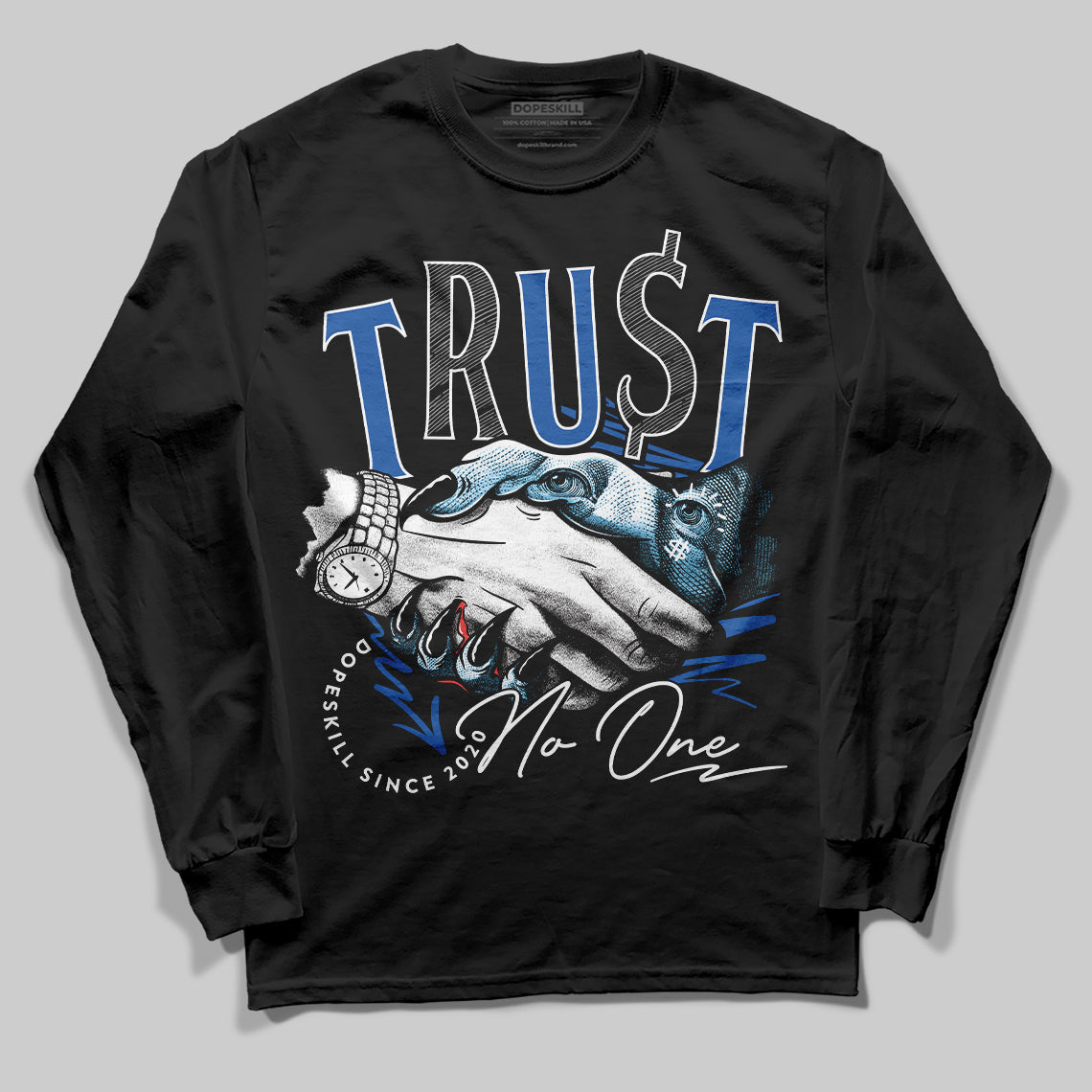 Blueberry 12s DopeSkill Long Sleeve T-shirt Trust No One Graphic