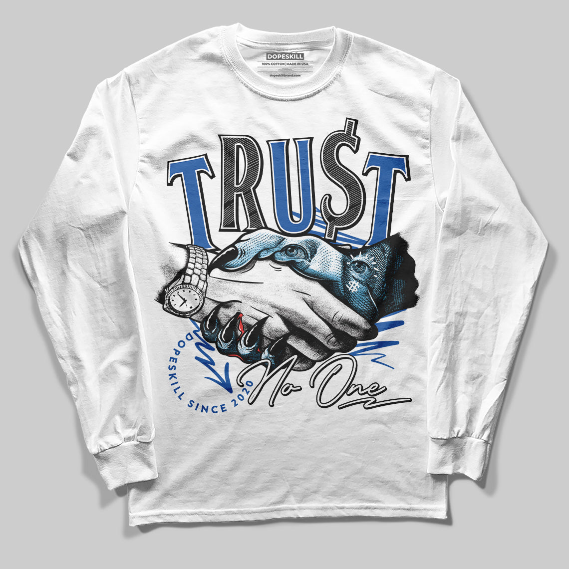 Blueberry 12s DopeSkill Long Sleeve T-shirt Trust No One Graphic