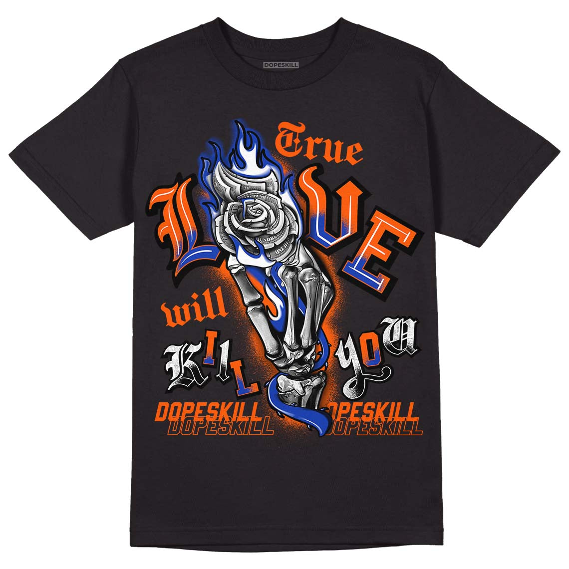 Dunk Low Futura Orange Blaze DopeSkill T-Shirt True Love Will Kill You Graphic