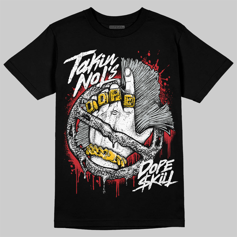 Black Cement 3s DopeSkill T-Shirt Takin No L's Graphic