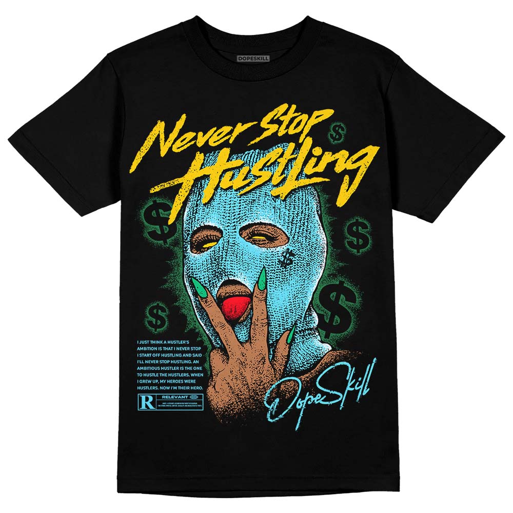 Chunky Dunks DopeSkill T-Shirt Never Stop Hustling Graphic